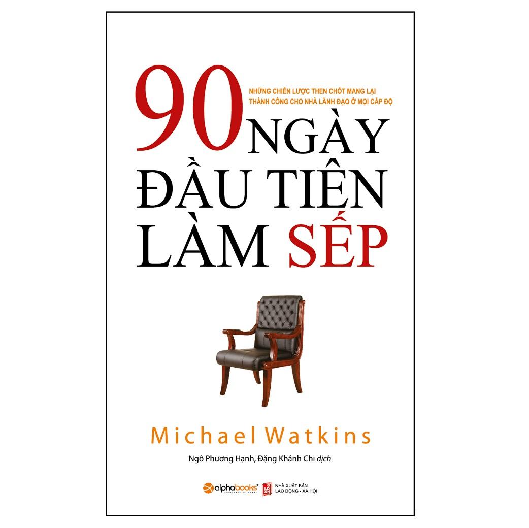Sách - 90 ngày đầu tiên làm sếp
