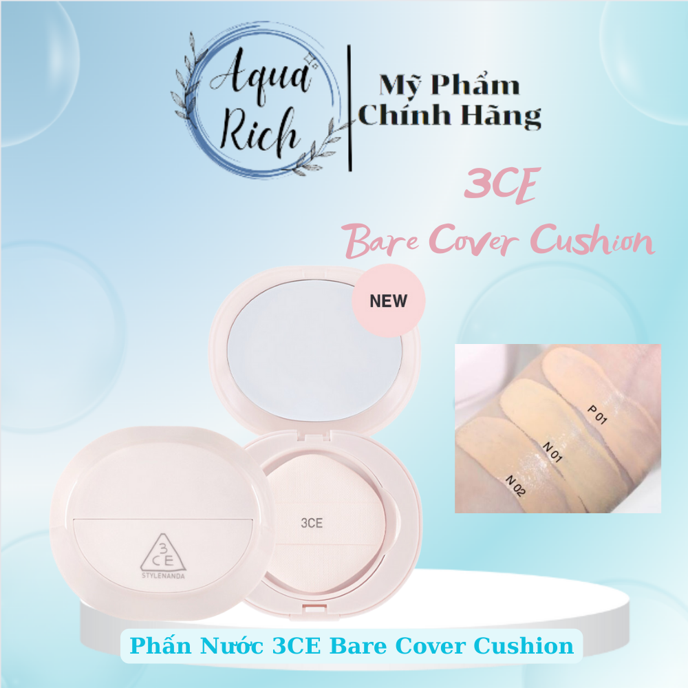 [Mới] Phấn Nước 3CE Bare Cover Cushion 15g SPF40/PA++ [P01 - N01 - N02]