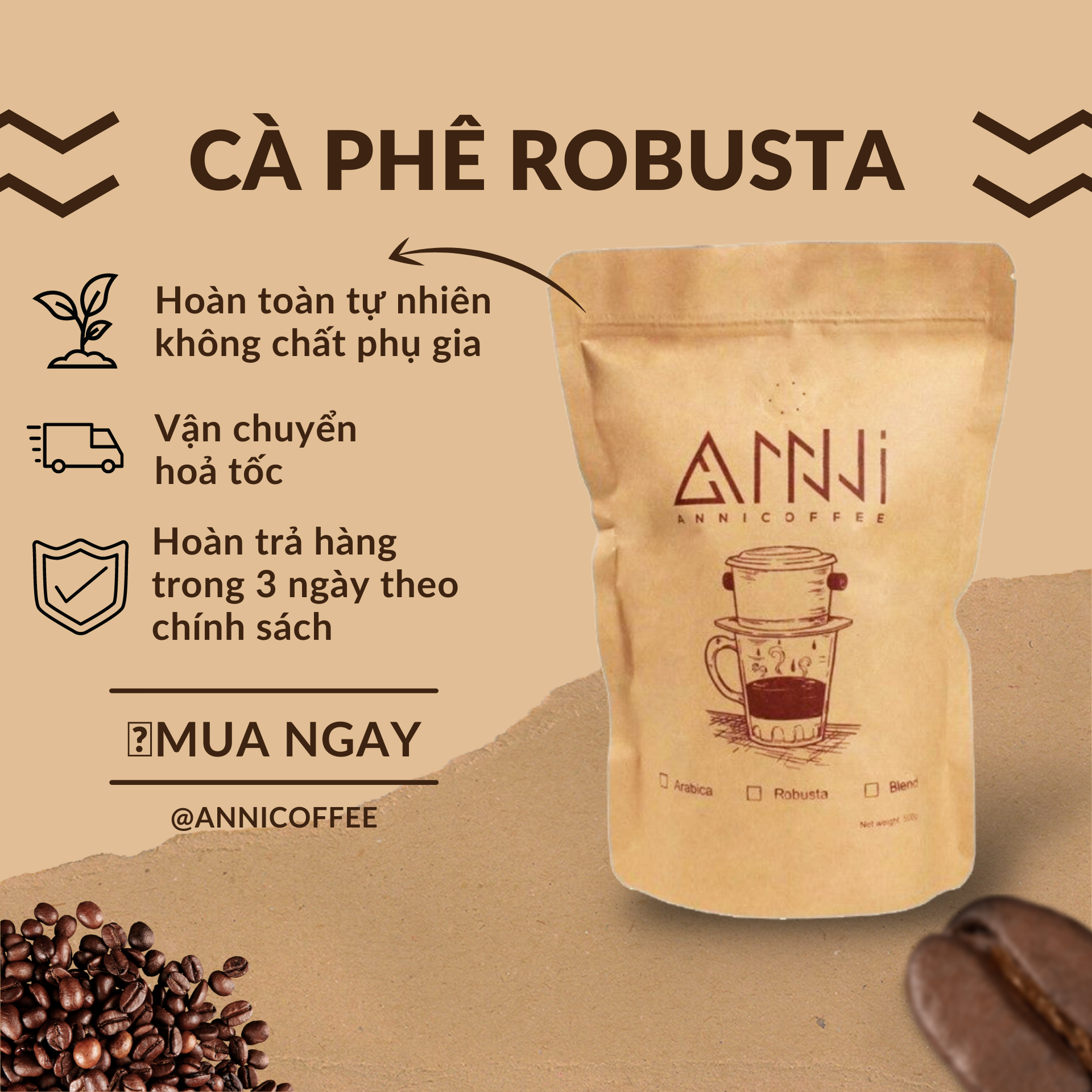 Cà phê Robusta Mộc Buôn Mê Thuột - ANNI COFFEE (500gr) - Mạnh mẽ, đậm đắng đặc trưng, không chua