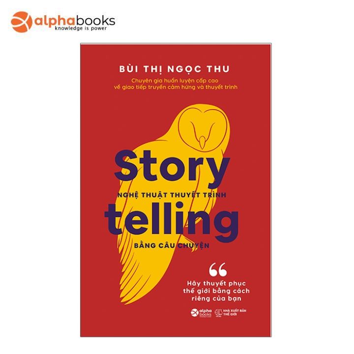 Sách Alphabooks - Nghệ Thuật Thuyết Trình Bằng Câu Chuyện