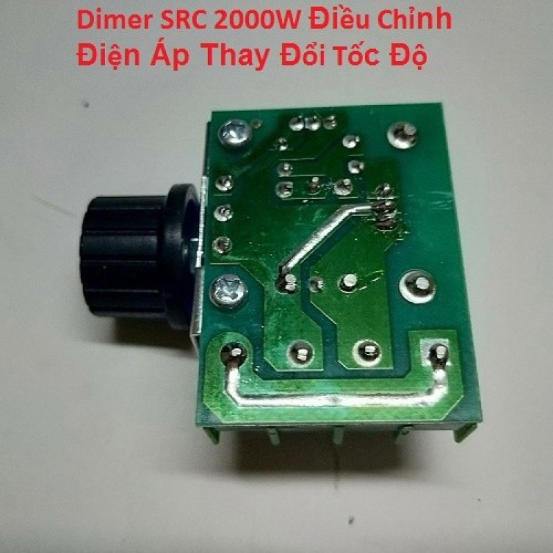 Dimer SRC 2000W Điều Chỉnh Điện Áp Thay Đổi Tốc Độ  Tính Năng