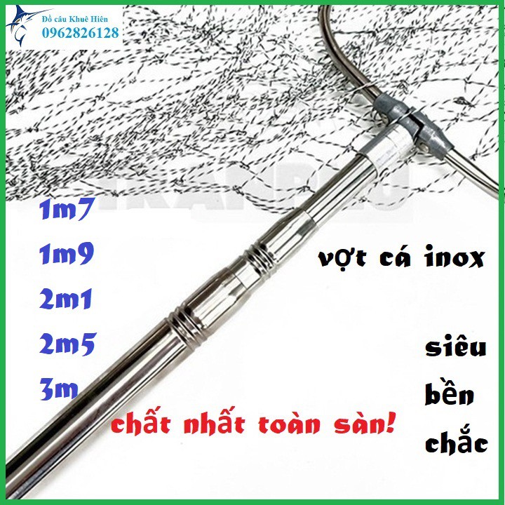 Vợt vớt cá inox 1m7 đến 3m dạng vuông đồ câu Khuê Hiên vợt xúc cá inox vợt câu cá