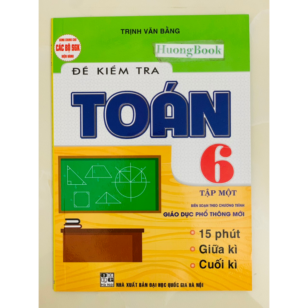 Sách - combo đề kiểm tra toán lớp 6 - tập 1+2 (biên soạn theo chương trình giáo dục phổ thông mới)