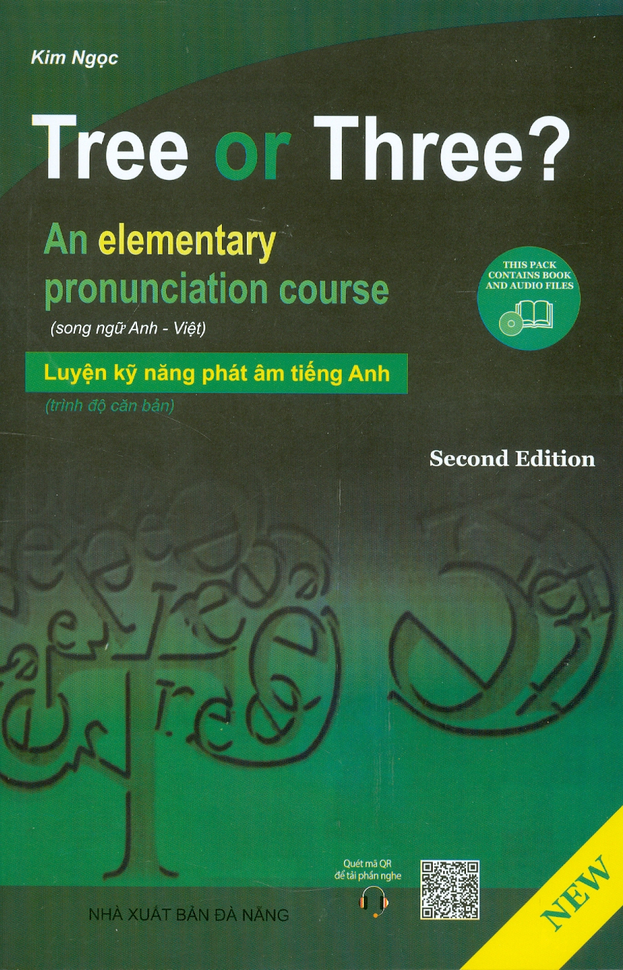Tree Or Three? - An Elementary Pronunciation Course: Luyện Kỹ Năng Phát Âm Tiếng Anh