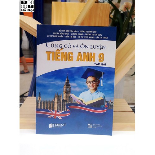 Củng cố và ôn luyện Tiếng Anh 9 Tập 2