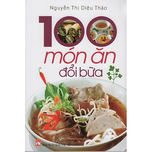 Fahasa - 100 Món Ăn Đổi Bữa (Tái Bản)