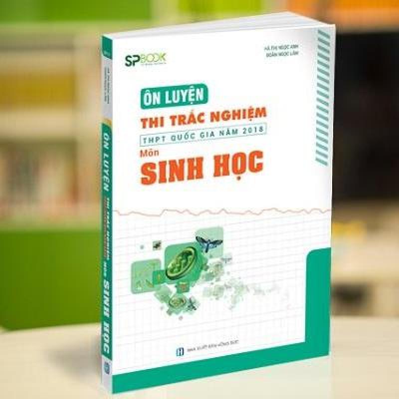 Mua Sách Ôn Luyện Thi Trắc Nghiệm THPT Năm 2018 Môn Sinh Học chất lượng cao
