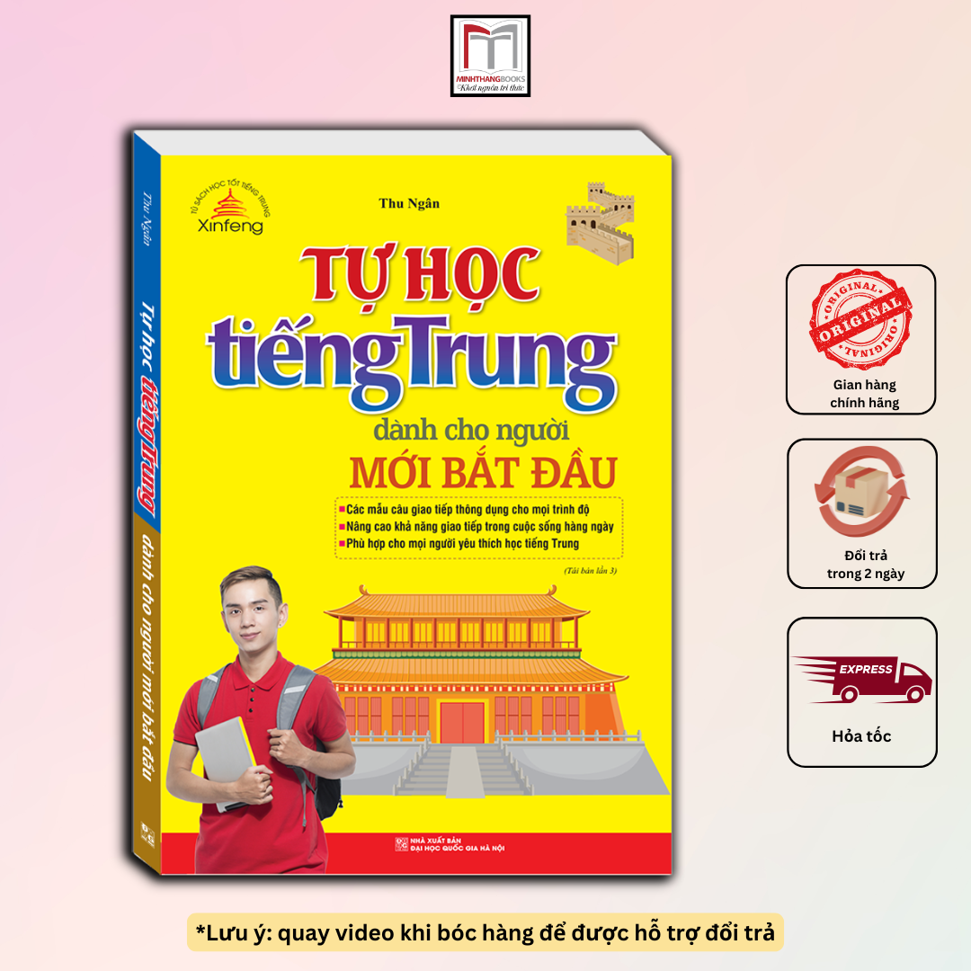 Tự Học Tiếng Trung Dành Cho Người Mới Bắt Đầu ( Tái Bản Kèm file nghe)