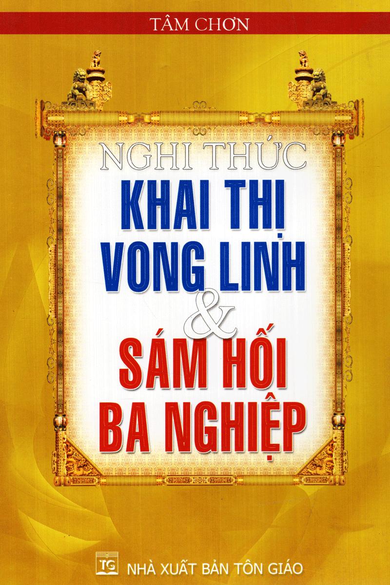 Nghi Thức Khai Thị Vong Linh Và Sám Hối Ba Nghiệp
