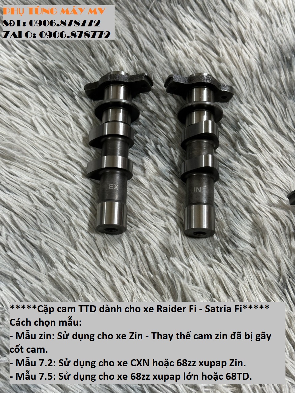 Cặp cam ttd size zin/7.2/7.5 dành cho xe raider fi. satria fi