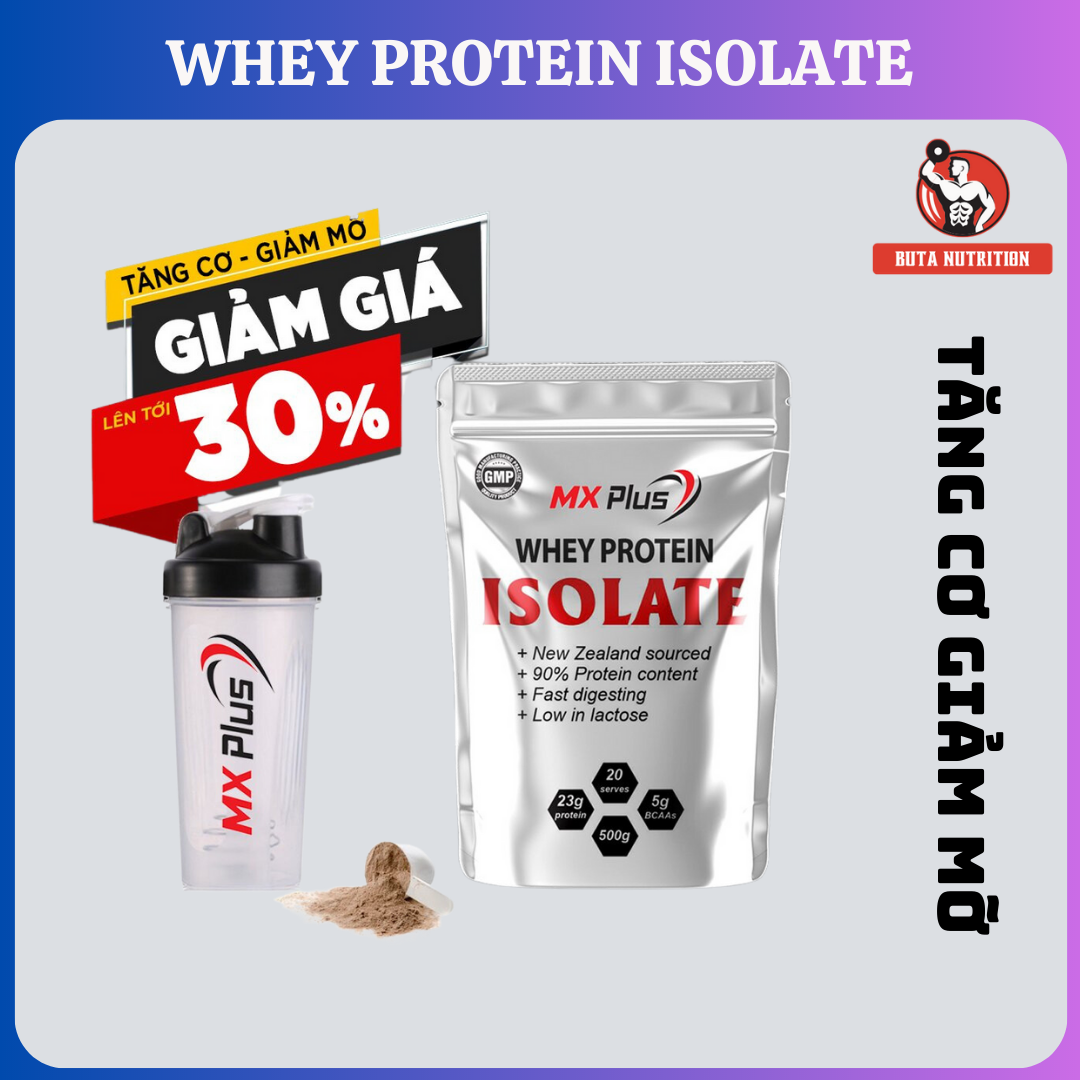 TĂNG CƠ MXPLUS WHEY ISOLATE PROTEIN 500G