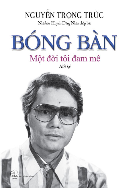 Sách - bóng bàn - một đời tôi đam mê - phương nam book