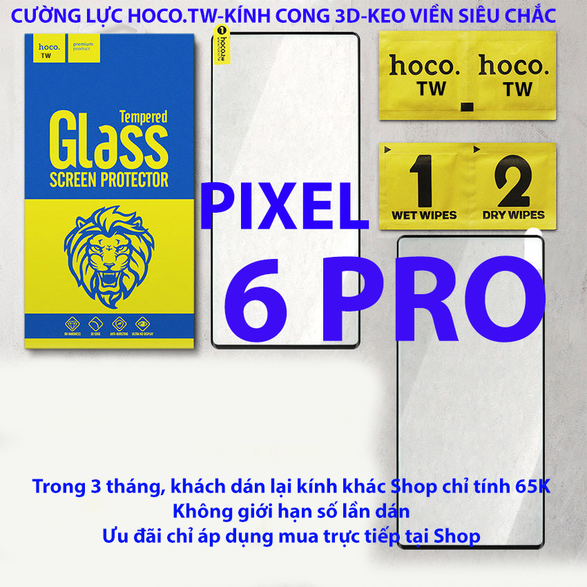 Kính cường lực Google Pixel 2, Pixel 3, Pixel 5, Pixel 6, Pixel 6 Pro, Pixel 7, Pixel 7 Pro, Pixel 2 XL, Pixel 3 XL, Pixel 3A, Pixel 3A XL, Pixel 4, Pixel 4 XL, Pixel 4A, Pixel 4G 5G hiệu Hoco.tw Keo viền siêu chắc, kính cong 3D theo màn hình