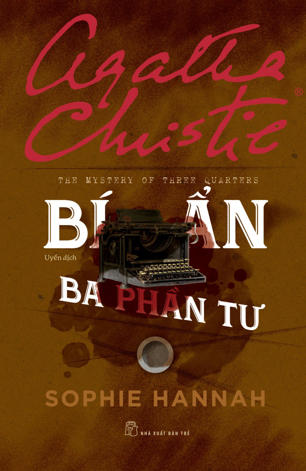 The Mystery of Three Quarters: Bí Ẩn Ba Phần Tư - Agatha Christie