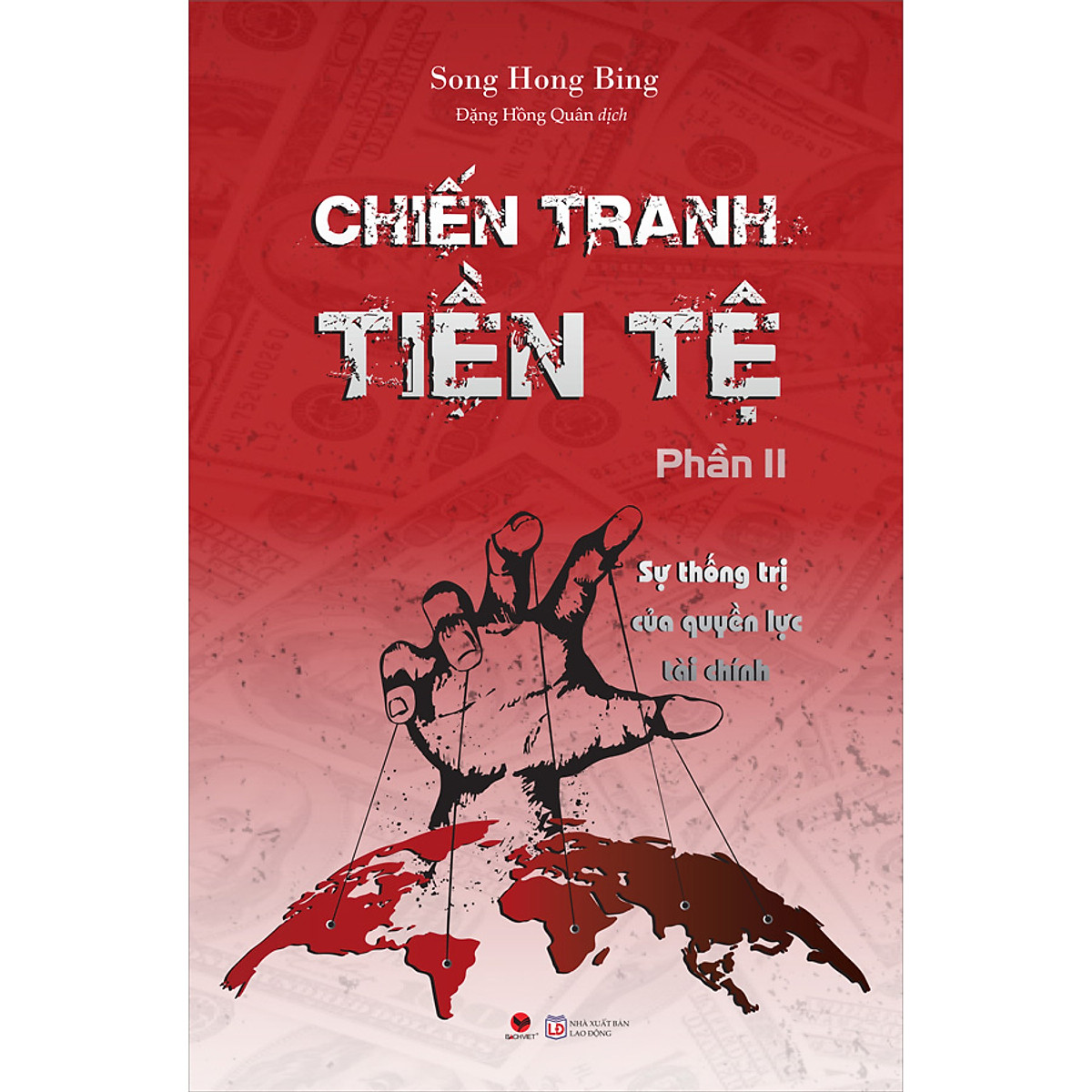 Sách - Chiến Tranh Tiền Tệ ( tập 2 )