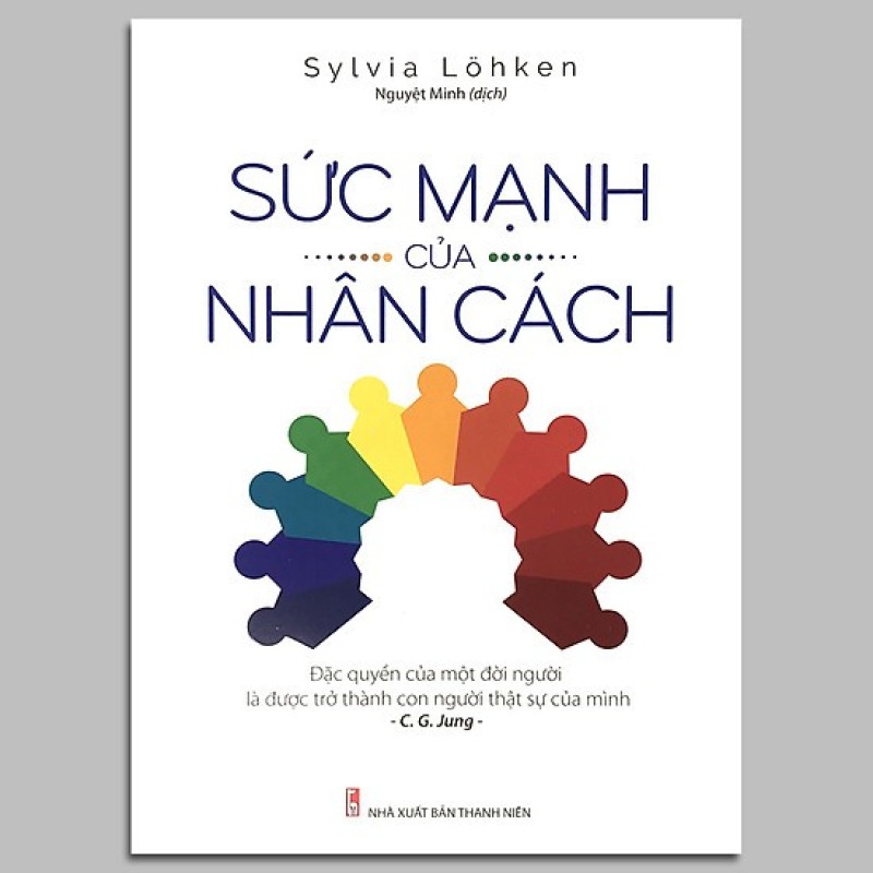 Sách - Sức Mạnh Của Nhân Cách - Sylvia Lohken