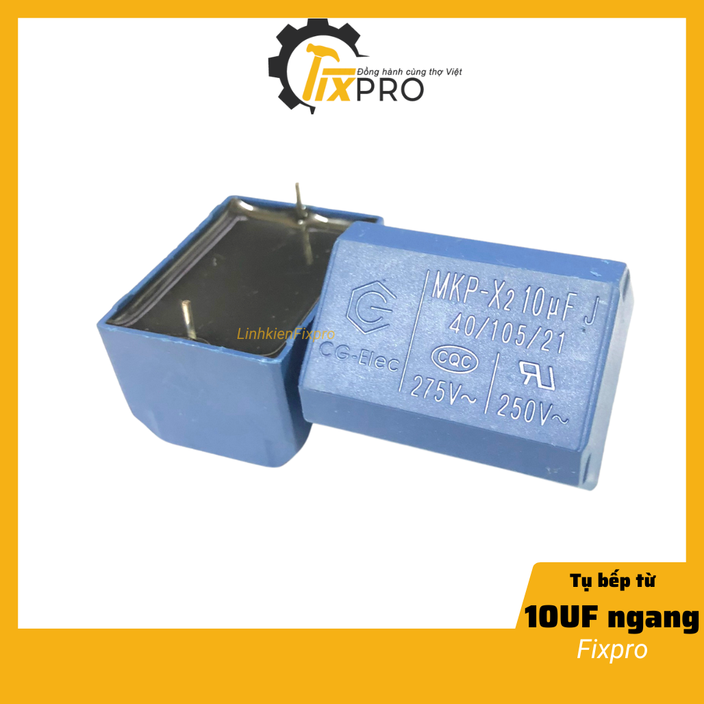 Tụ bếp từ 10UF 400V nằm chính hãng - Fixpro
