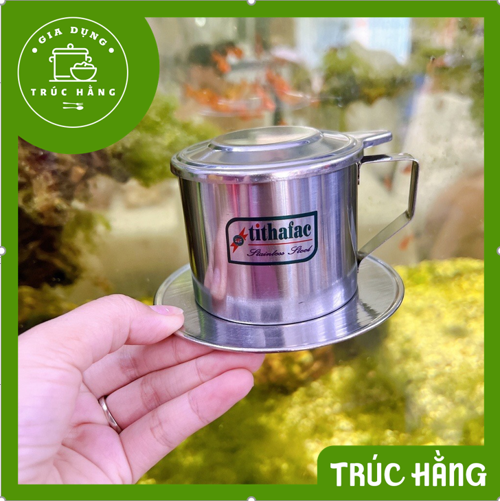 Phin cafe inox TITHAFAC đủ size từ nhỏ đến lớn
