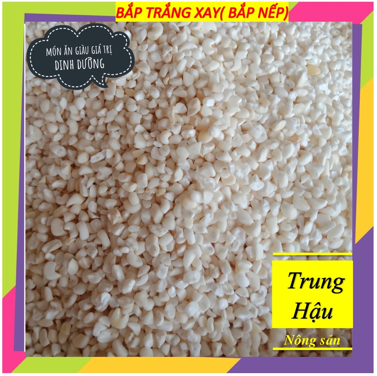 Bắp trắng xay dẻo, thơm(Bắp nếp HƯƠNG) (1kg)