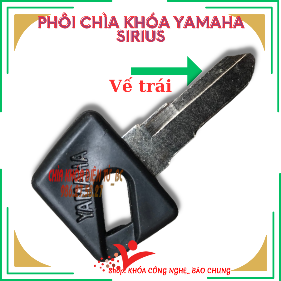 Chìa khóa xe máy yamaha sirius đời đầu