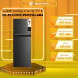 GR-RT468WE-PMV(58)-MM - Tủ lạnh Toshiba Inverter 338 lít GR-RT468WE-PMV(58)-MM - GIAO TOÀN QUỐC - CHỈ MIỄN PHÍ HCM