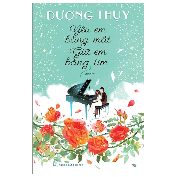 Fahasa - yêu em bằng mắt, giữ em bằng tim