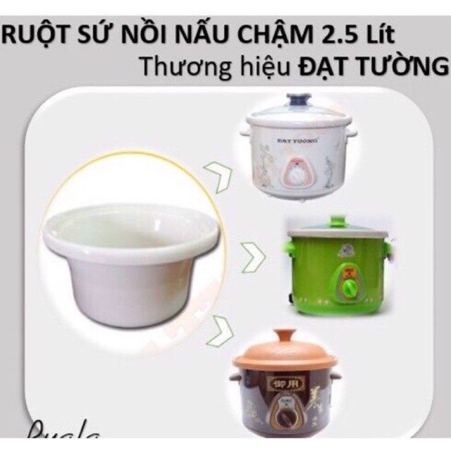 Ruột sứ nồi nấu chậm 2,5 lít đạt tường