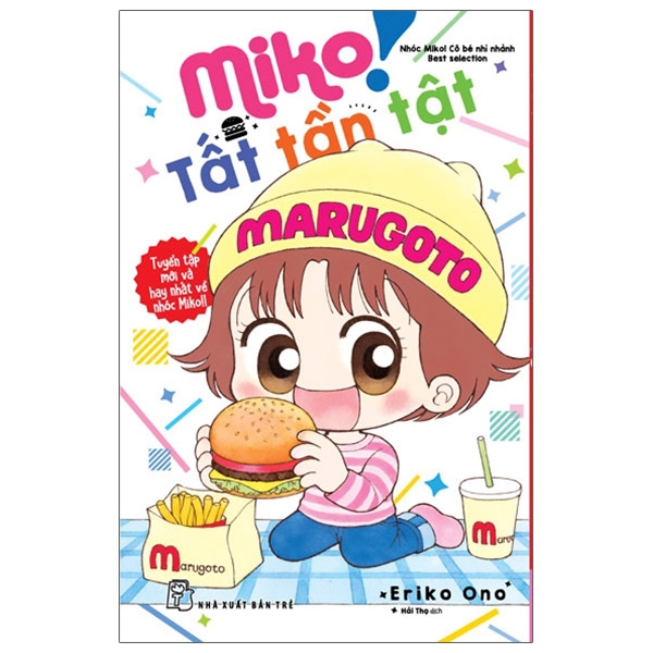 Nxb trẻ - truyện tranh - miko! tất tần tật - best selection