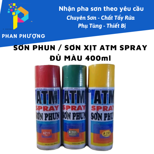 SƠN PHUN / SƠN XỊT ATM SPRAY ĐỦ MÀU 400ml