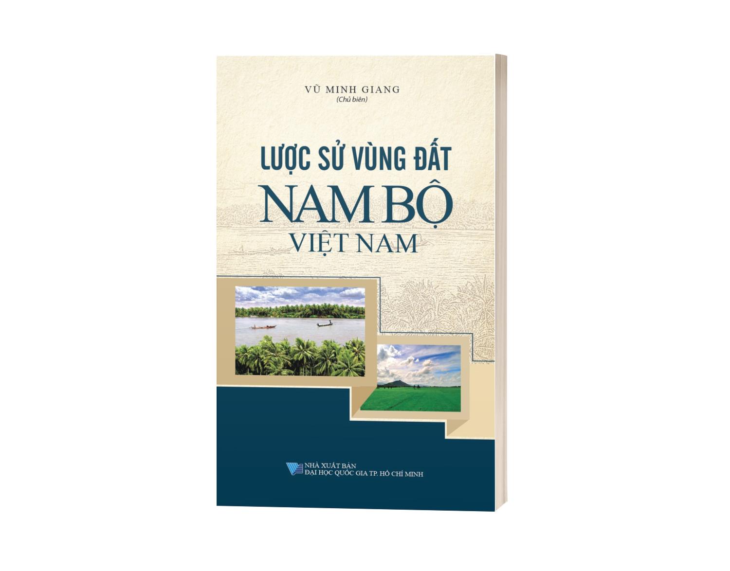 Lược Sử Vùng Đất Nam Bộ Việt Nam