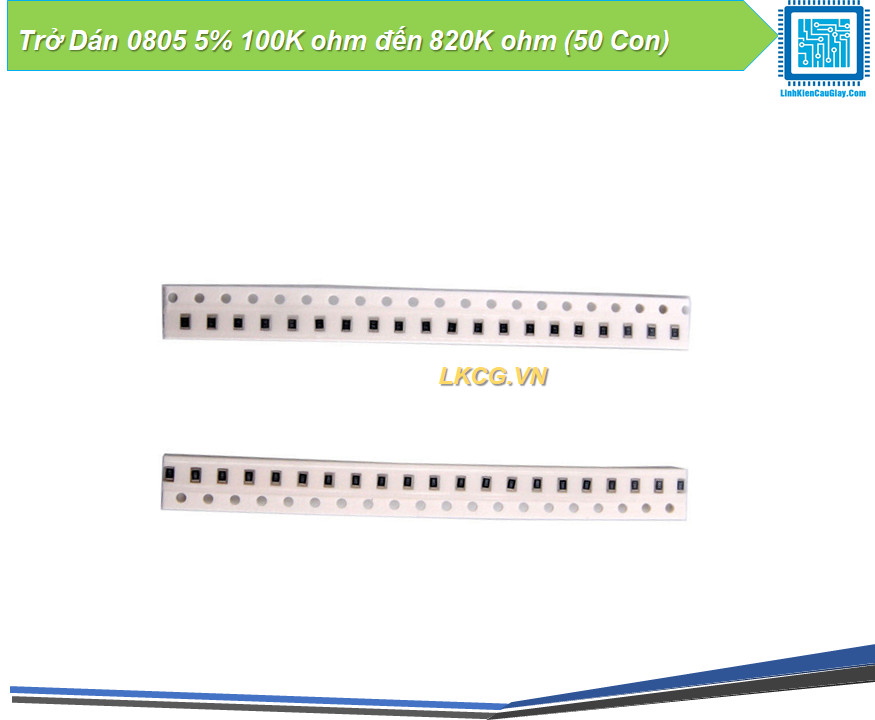 Trở Dán 0805 5% 100K ohm đến 820K ohm (50 Con)