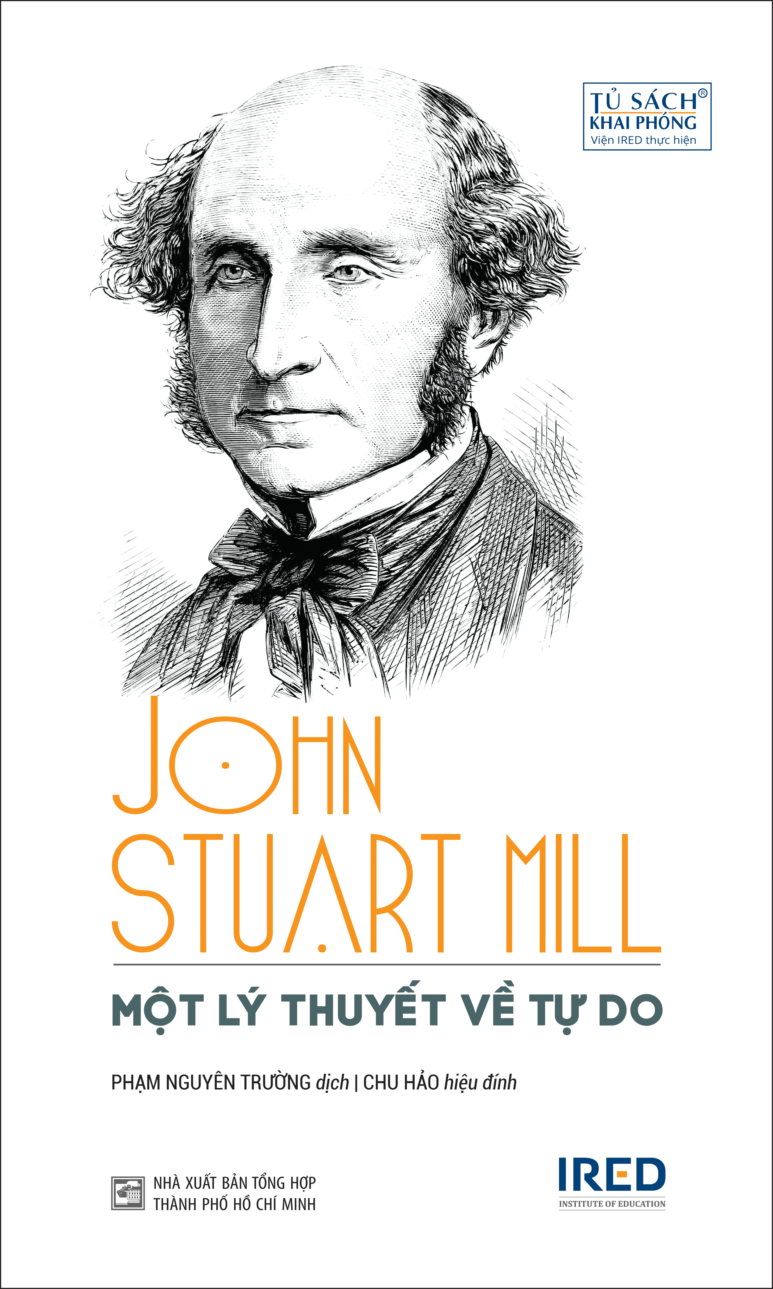 Sách - Một Lý Thuyết Về Tự Do (On Liberty) - John Stuart Mill - IRED Books
