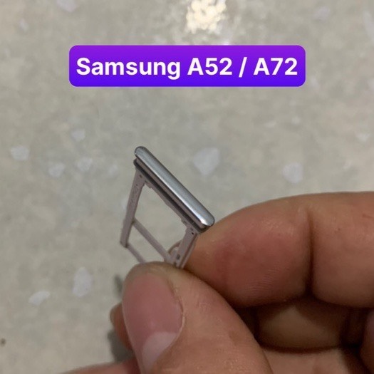 Khay sim Samsung A52 / A72 dùng chung