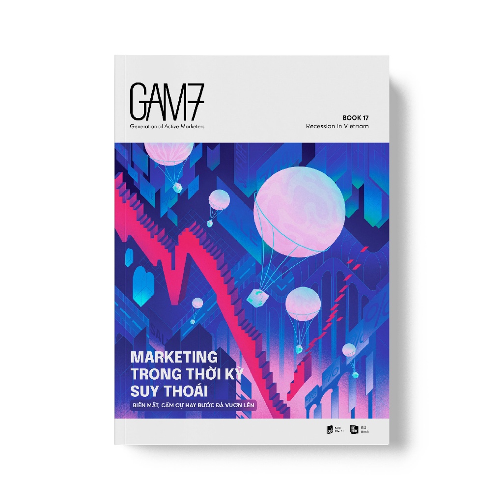 Sách gam7 book no.17 marketing trong thời kỳ suy thoái - riobooks - bản quyền