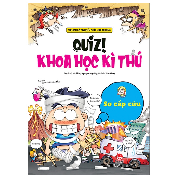 Fahasa - quiz! khoa học kì thú: sơ cấp cứu