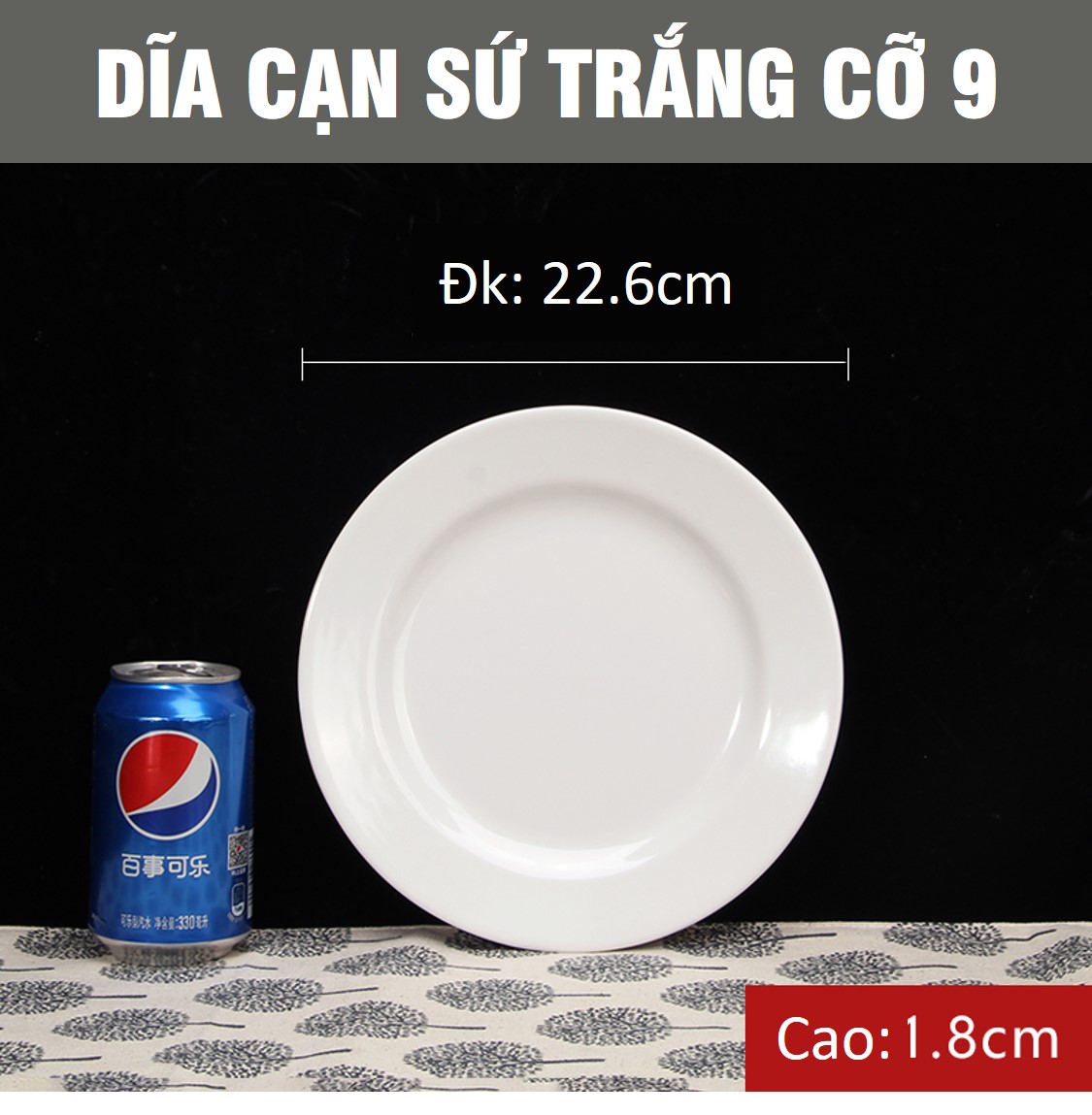 DĨA TRÒN CẠN SỨ TRẮNG – ĐỦ SIZE  (CỠ 6,7,8,9)