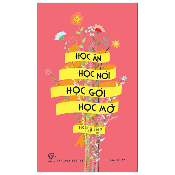 Fahasa - Học Ăn, Học Nói, Học Gói, Học Mở (Tái Bản 2020)