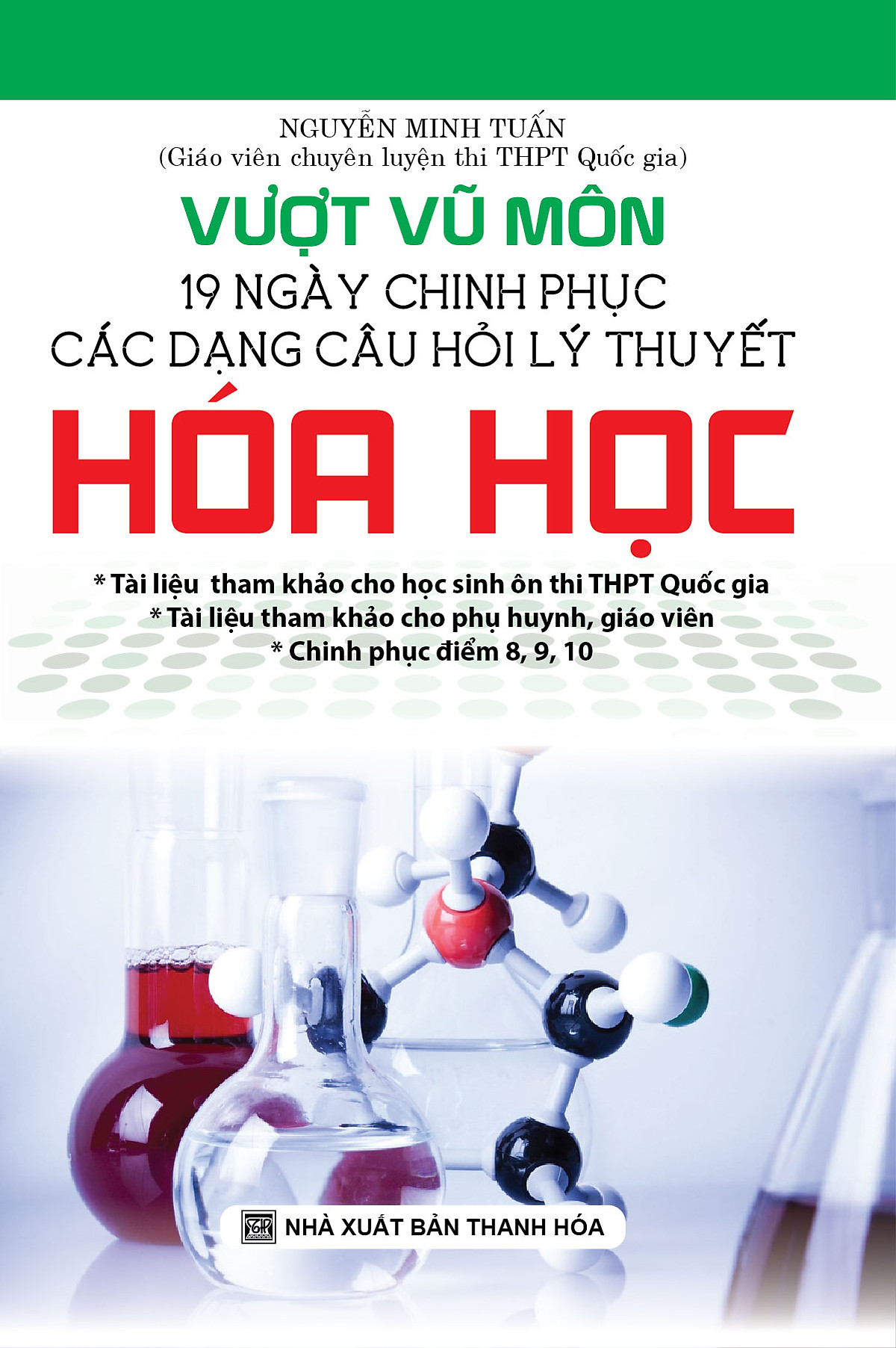 Sách vượt vũ môn 19 ngày chinh phục các dạng câu hỏi lý thuyết hoá học