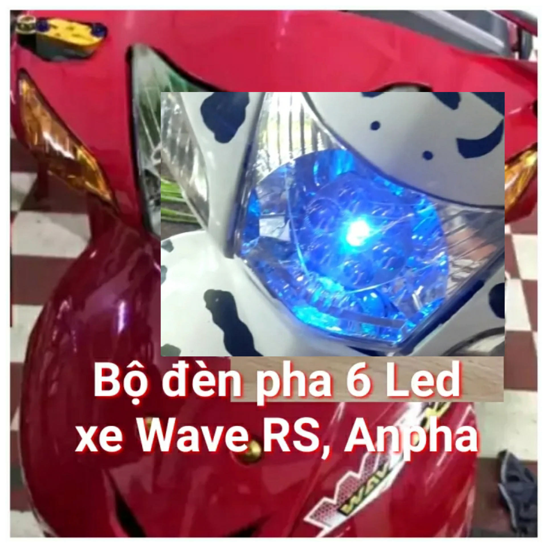 Đèn pha 6 Led lắp cho xe Wave Anpha, Cá, RS, S thái