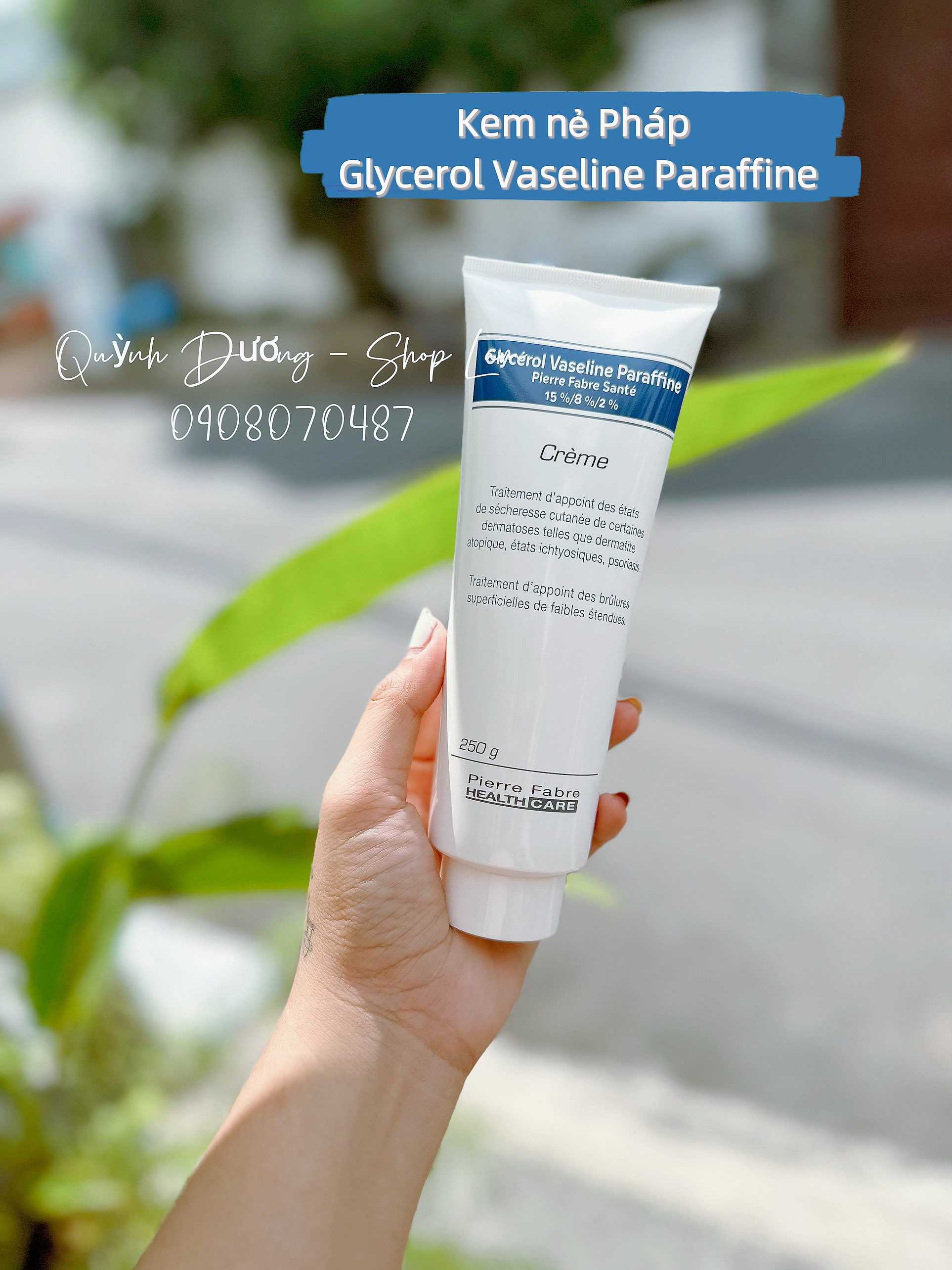 Kem nẻ GLYCEROL VASELINE PARAFFINE 250g cho bé