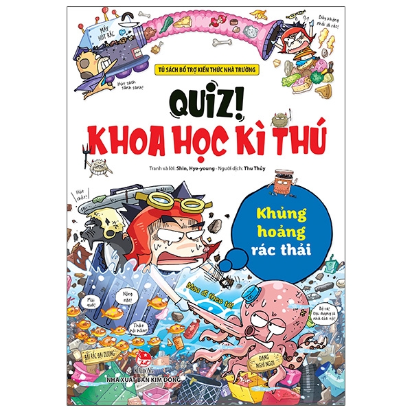 Fahasa - quiz! khoa học kì thú: khủng hoảng rác thải