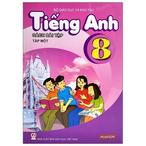 Tiếng anh - lớp 8 - sách bài tập - tập 1 - tái bản 2021