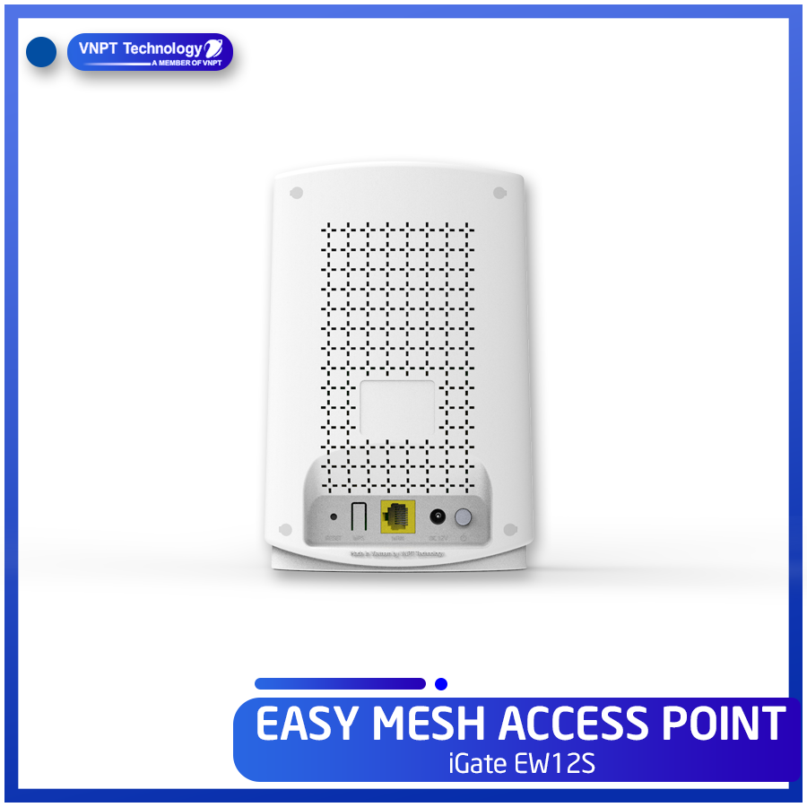 Thiết bị phát sóng Mesh wifi VNPT Technology Easy Mesh Access Point – iGate EW12S