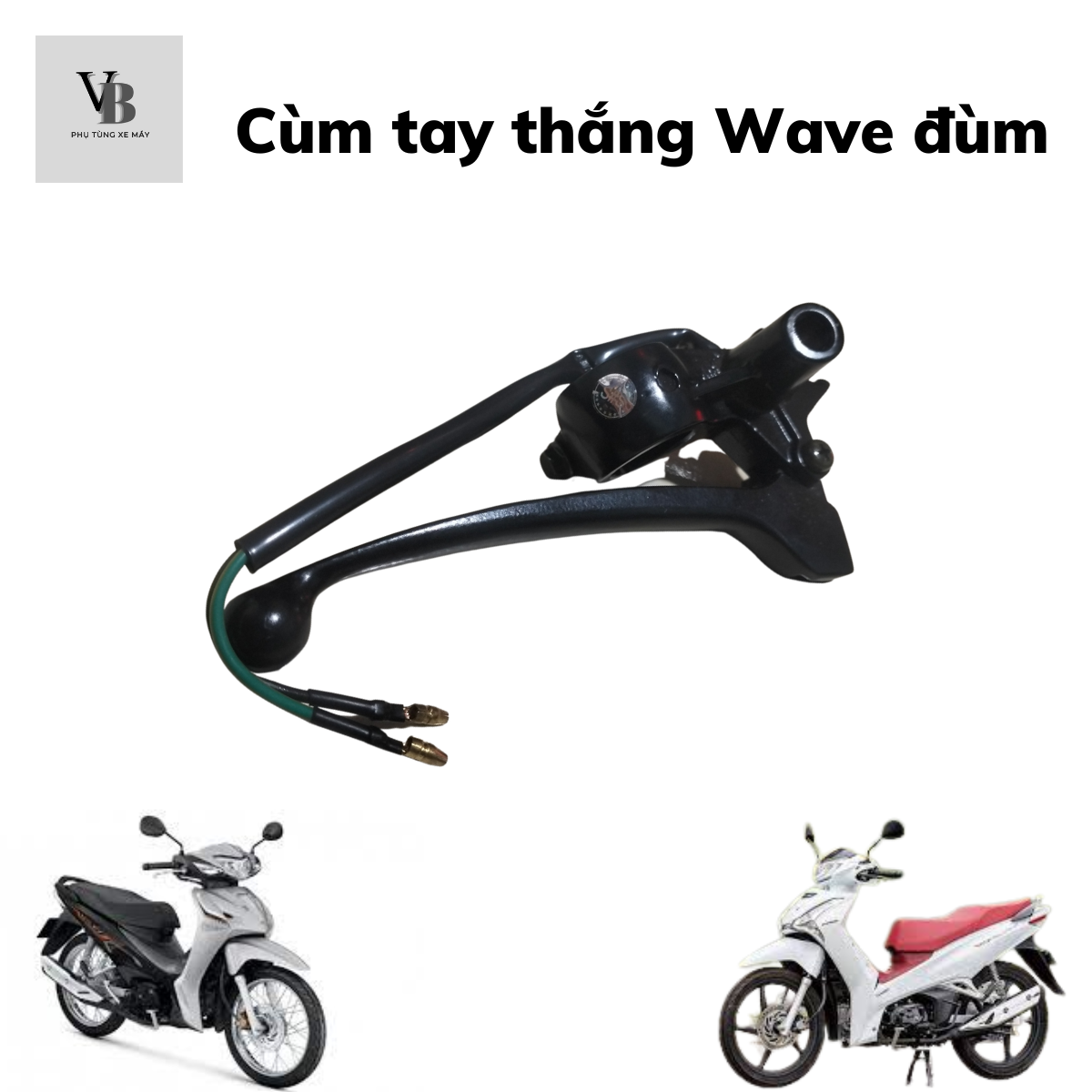 Cùm tay thắng wave đùm