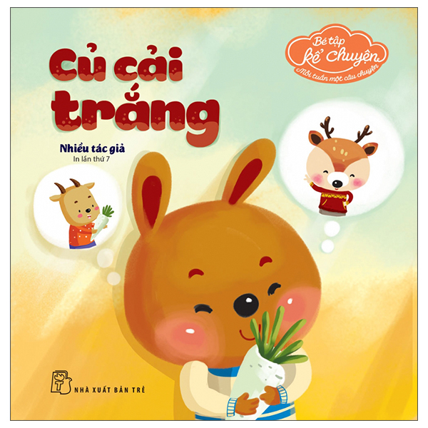 Bé tập kể chuyện - củ cải trắng