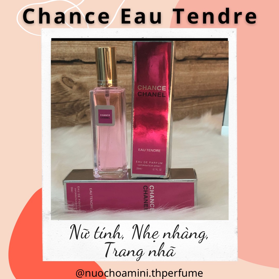 Nước Hoa Mini Nữ Chanel Chance Eau Tendre 20ml