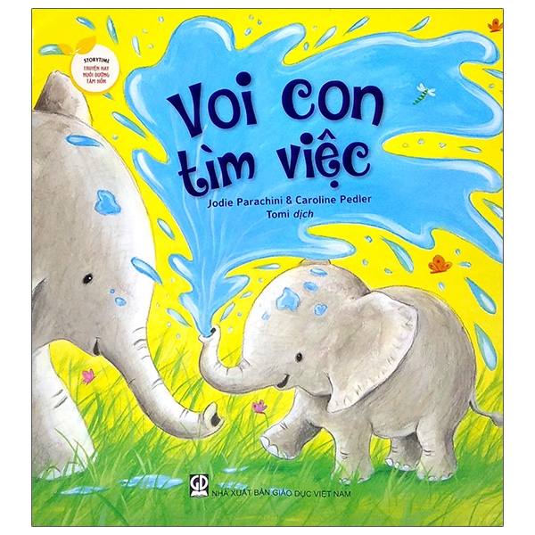 Fahasa - storytime - truyện hay nuôi dưỡng tâm hồn - voi con tìm việc