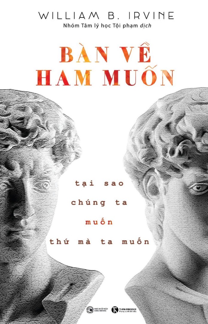 Sách - Bàn về ham muốn: Tại sao chúng ta muốn thứ mà ta muốn