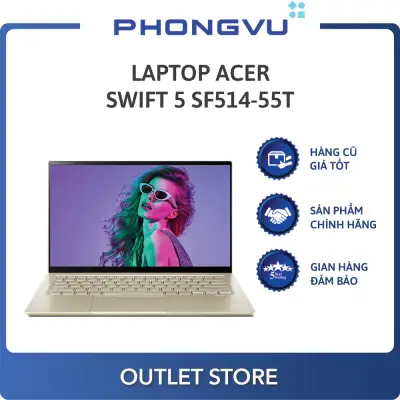 Laptop Acer Swift 5 SF514-55T-51NZ (NX.HX9SV.002) (i5-1135G7) (Vàng) - Laptop cũ