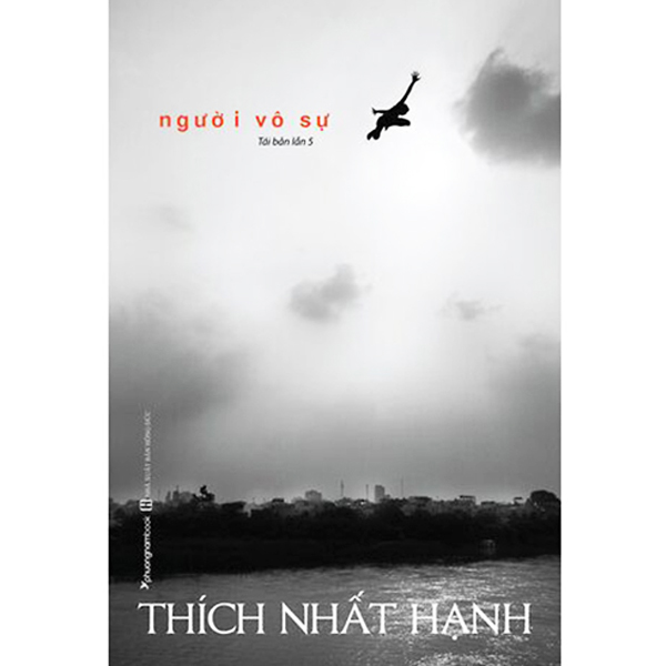 Người Vô Sự (Tái Bản) - Thích Nhất Hạnh